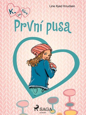 cover image of K. jako Klára 3 – První pusa